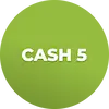 CASH 5