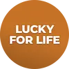 LUCKY FOR LIFE